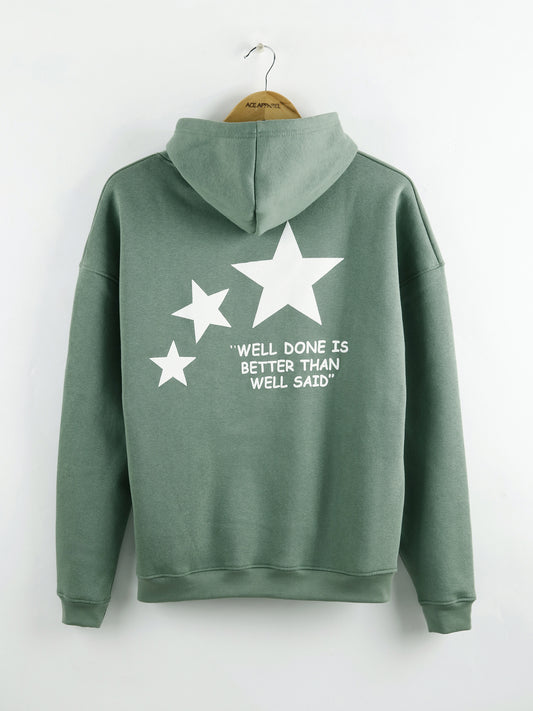 (Well done better than well said) - Hoodie